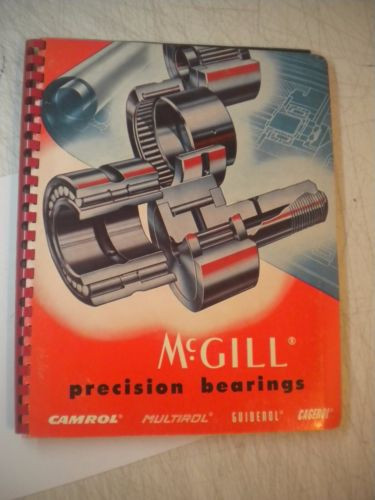 USED MCGILL PRECISION BEARINGS 1960 CATALOG 52A CAMROL MULTIROL GUIDEROL CAGEROL
