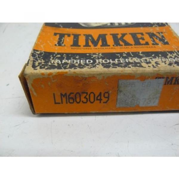 NEW TIMKEN LM603049 BEARING TAPERED ROLLER 1.7812 X .7812 INCH #2 image