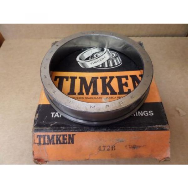 TIMKEN 472B TAPERED ROLLER BEARING OUTER RACE NEW #1 image
