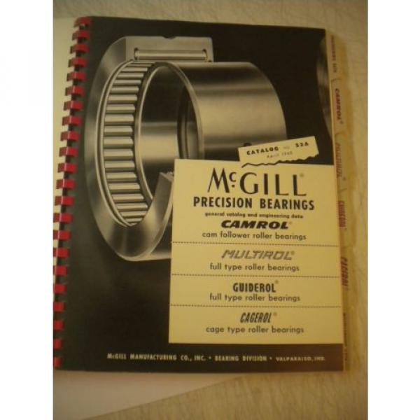 USED MCGILL PRECISION BEARINGS 1960 CATALOG 52A CAMROL MULTIROL GUIDEROL CAGEROL #3 image